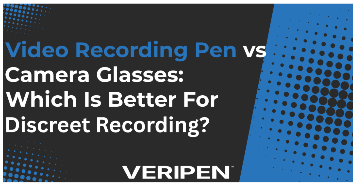 Video Recording Pen vs Camera Glasses: Which Is Better for Discreet Recording?
