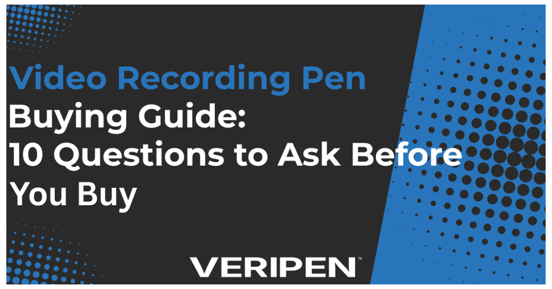 Video Recording Pen Buying Guide: 10 Questions to Ask Before You Buy